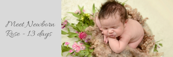 Newborn photography session with the beautiful Rose